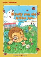 Okładka książki Kiedy ma się kilka lat...