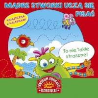 Mądre stworki uczą się pisać. Książka z nalepkami. Autor: Mitri Monica Pierazzi. SmakLiter.pl Okładka książki Mądre stworki uczą się pisać. Książka z nalepkami