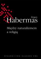 Między naturalizmem a religią. Autor: Jurgen Habermas. SmakLiter.pl Okładka książki Między naturalizmem a religią