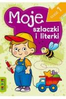 Moje szlaczki i literki część 1 LITERKA. Autor: Lidia Szwabowska. SmakLiter.pl Okładka książki Moje szlaczki i literki część 1 LITERKA