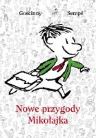 Nowe przygody Mikołajka. Autor: René Goscinny, Jean-Jacques Sempé. SmakLiter.pl Okładka książki Nowe przygody Mikołajka