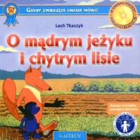 Okładka książki O mądrym jeżyku i chytrym lisie +CD