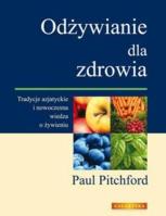 Odżywianie dla zdrowia. Autor: Paul Pitchford. SmakLiter.pl Okładka książki Odżywianie dla zdrowia