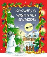 Okładka książki Opowieści wigilijnej gwiazdki