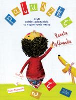 Paluszki, czyli o dziesięciu takich.... Autor: Renata Piątkowska. SmakLiter.pl Okładka książki Paluszki, czyli o dziesięciu takich...