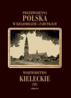 Przedwojenna Polska...T.11 Woj. Kieleckie. Autor: Janowski Aleksander. SmakLiter.pl Okładka książki Przedwojenna Polska...T.11 Woj. Kieleckie