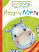 Przygody Maksa. Autor: Zychla Katarzyna. SmakLiter.pl Okładka książki Przygody Maksa