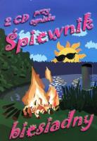 Śpiewnik biesiadny 3. Przy ognisku - Audiobook. Autor:   Praca zbiorowa. SmakLiter.pl Okładka książki Śpiewnik biesiadny 3. Przy ognisku - Audiobook