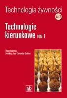 Technol. żywności cz.2 - Technologie kierunkowe T1. Autor: Ewa Czarbniecka-Skubina. SmakLiter.pl Okładka książki Technol. żywności cz.2 - Technologie kierunkowe T1