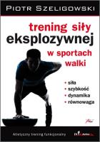 Okładka książki Trening siły eksplozywnej w sportach walki