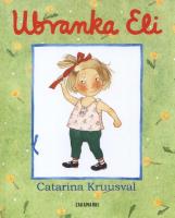 Ubranka Eli. Autor: Kruusval Catarina. SmakLiter.pl Okładka książki Ubranka Eli