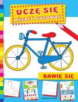 Okładka książki Uczę się pisać i rysować. Bawię się