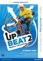Upbeat 2 SB REV + MyEngLab LONGMAN. Autor: Freebairn Ingrid, Bygrave Jonathan, Judy Copage. SmakLiter.pl Okładka książki Upbeat 2 SB REV + MyEngLab LONGMAN