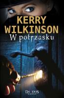 W Potrzasku. Autor: Wilkinson Kerry. SmakLiter.pl Okładka książki W Potrzasku