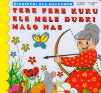 Wierszyki Tere fere kuku Ele mele dudki. Autor: Opracowanie zbiorowe. SmakLiter.pl Okładka książki Wierszyki Tere fere kuku Ele mele dudki