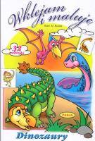 Wklejam i maluję - Dinozaury. Autor: Opracowanie zbiorowe. SmakLiter.pl Okładka książki Wklejam i maluję - Dinozaury