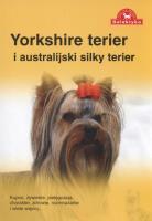 Yorkshire terier i australijski silky terier. Autor:   Praca zbiorowa. SmakLiter.pl Okładka książki Yorkshire terier i australijski silky terier