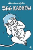 566 kadrów. Autor: Wojda Dennis. SmakLiter.pl Okładka książki 566 kadrów