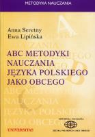 ABC metodyki nauczania języka polskiego jako obcego. Autor: Anna Seretny. SmakLiter.pl Okładka książki ABC metodyki nauczania języka polskiego jako obcego