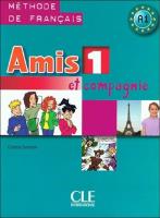 Amis et compagnie 1 Methode de francais CLE. Autor: Colette Samson. SmakLiter.pl Okładka książki Amis et compagnie 1 Methode de francais CLE