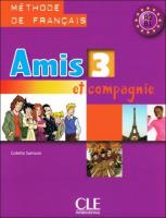 Amis et compagnie 3 Methode de francais CLE. Autor: Colette Samson. SmakLiter.pl Okładka książki Amis et compagnie 3 Methode de francais CLE