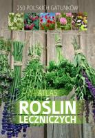 Atlas roślin leczniczych. Autor: Mederska Małgorzata. SmakLiter.pl Okładka książki Atlas roślin leczniczych