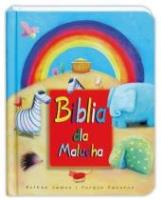 Biblia dla malucha. Autor: Bethan James, Sgouros Yorgos. SmakLiter.pl Okładka książki Biblia dla malucha
