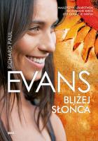 Bliżej słońca BR. Autor: Richard Paul Evans. SmakLiter.pl Okładka książki Bliżej słońca BR