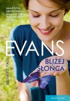 Bliżej słońca pocket. Autor: Richard Paul Evans. SmakLiter.pl Okładka książki Bliżej słońca pocket