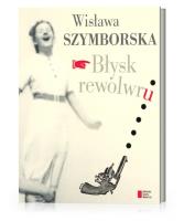 Błysk rewolwru. Autor: Wisława Szymborska. SmakLiter.pl Okładka książki Błysk rewolwru