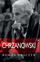 Chrzanowski. Autor: Graczyk Roman. SmakLiter.pl Okładka książki Chrzanowski