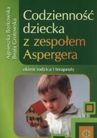 Okładka książki Codzienność dziecka z zespołem Aspergera