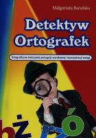 Detektyw Ortografek. Autor: Barańska Małgorzata. SmakLiter.pl Okładka książki Detektyw Ortografek
