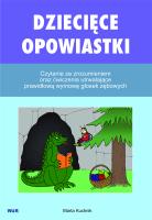 Okładka książki Dziecięce opowiastki. Czytanie ze zrozumieniem oraz ćwiczenia utrwalające prawidłową wymowę głosek zębowych