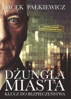 Dżungla miasta. Autor: Jacek Pałkiewicz. SmakLiter.pl Okładka książki Dżungla miasta