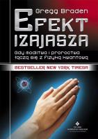 Efekt Izajasza wyd. 4. Autor: Gregg Braden. SmakLiter.pl Okładka książki Efekt Izajasza wyd. 4