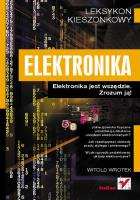 Elektronika. Leksykon kieszonkowy. Autor: Wrotek Witold. SmakLiter.pl Okładka książki Elektronika. Leksykon kieszonkowy