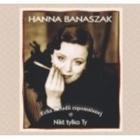 Okładka książki Hanna Banaszak - Nikt Tylko Ty