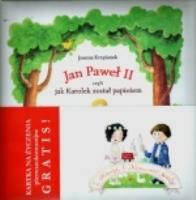 Jan Paweł II - pakiet pierwszokomunijny. Autor: Krzyżanek Joanna. SmakLiter.pl Okładka książki Jan Paweł II - pakiet pierwszokomunijny