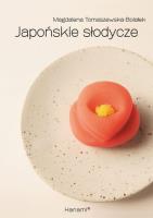 Japońskie słodycze. Autor: Tomaszewska-Bolałek Magdalena. SmakLiter.pl Okładka książki Japońskie słodycze