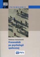 Krótkie wykłady z psychologii Przewodnik po psychologii społecznej. Autor: Domachowski Waldemar. SmakLiter.pl Okładka książki Krótkie wykłady z psychologii Przewodnik po psychologii społecznej