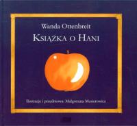 Książka o Hani. Autor: Wanda Ottenbreit. SmakLiter.pl Okładka książki Książka o Hani