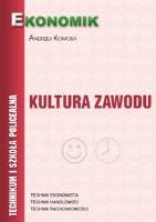 Kultura Zawodu A. Komosa EKONOMIK. Autor: Andrzej Komosa. SmakLiter.pl Okładka książki Kultura Zawodu A. Komosa EKONOMIK