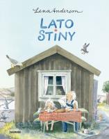 Lato Stiny. Autor: Lena Anderson. SmakLiter.pl Okładka książki Lato Stiny