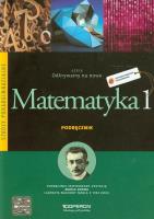 Matematyka LO 1 Odkrywamy... podr ZP w.2013 OPERON. Autor: Jatczak Anna, Ciołkosz Monika, Ciołkosz Paweł. SmakLiter.pl Okładka książki Matematyka LO 1 Odkrywamy... podr ZP w.2013 OPERON