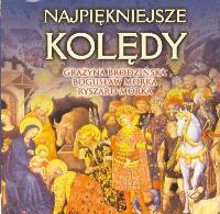 Najpiękniejsze Kolędy (Płyta CD). Autor: Brodzińska Grażyna, Morka Bogusław, Morka Ryszard. SmakLiter.pl Okładka książki Najpiękniejsze Kolędy (Płyta CD)