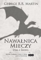Nawałnica mieczy t.1 Stal i śnieg  Filmowa TW. Autor: George R.R. Martin. SmakLiter.pl Okładka książki Nawałnica mieczy t.1 Stal i śnieg  Filmowa TW