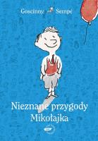 Nieznane przygody Mikołajka. Autor: René Goscinny, Jean Jacques Sempe. SmakLiter.pl Okładka książki Nieznane przygody Mikołajka