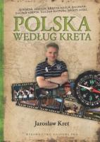 Polska według Kreta. Autor: Jarosław Kreta. SmakLiter.pl Okładka książki Polska według Kreta