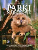 Okładka książki Prawdziwa Polska. Parki Narodowe
